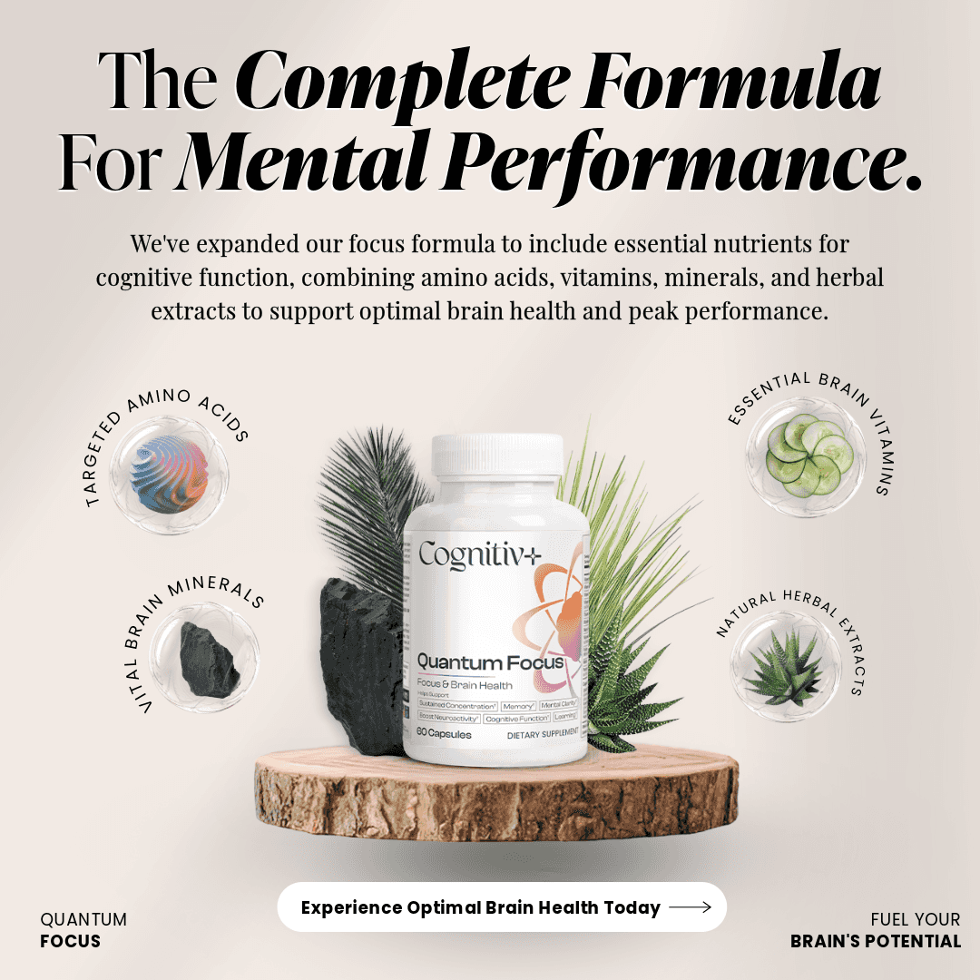 Quantum Focus by Cognitiv+ nootropic supplement with amino acids, vitamins, minerals, and herbal extracts for optimal brain health and mental performance.